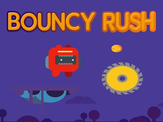Bouncy Rush Game Game Cover