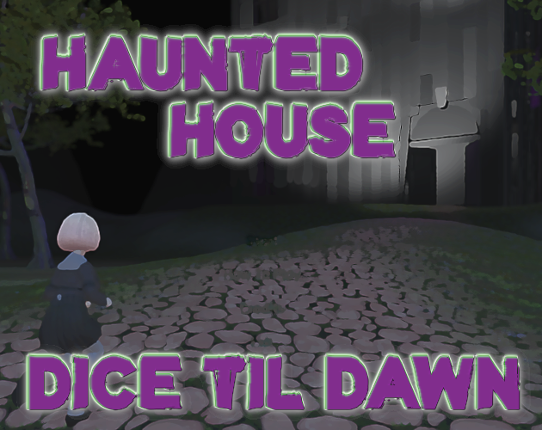 Haunted House: Dice til Dawn Game Cover