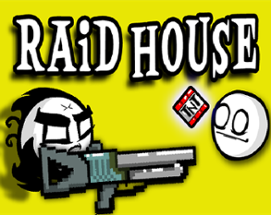 RAiD HOUSE Image