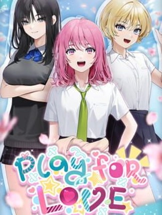 Play for Love Game Cover