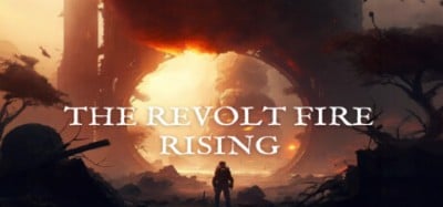 The Revolt Fire Rising Image