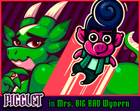 Pigglet in Mrs. Big Bad Wyvern (18+) Game Cover