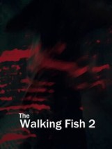 The Walking Fish 2: Final Frontier Image