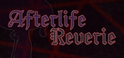 Afterlife Reverie Image