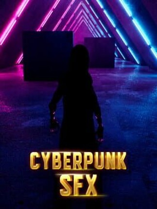 Cyberpunk SFX Game Cover