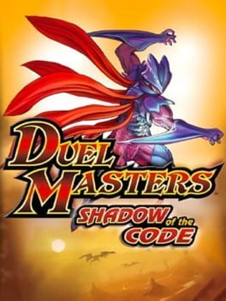 Duel Masters: Shadow of the Code Game Cover