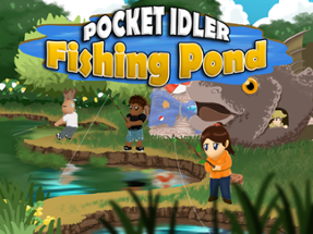 Pocket Idler: Fishing Pond Image