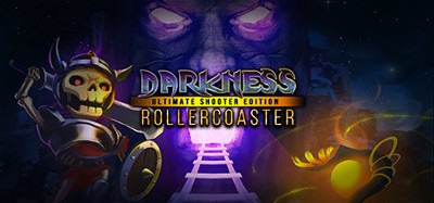 Darkness Rollercoaster: Ultimate Shooter Edition Image