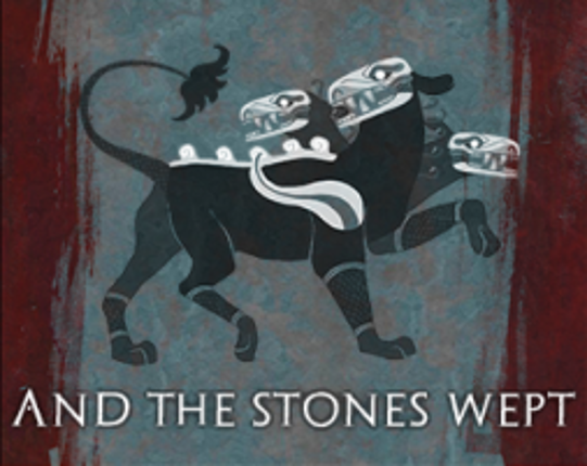 And The Stones Wept Game Cover