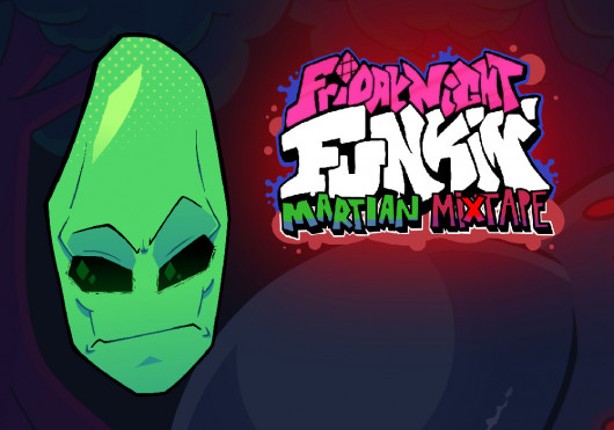 FNF - Martian Mixtape Full Week Game Cover