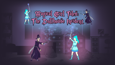 Magical Girl Tales: The Dollhouse Incident Image