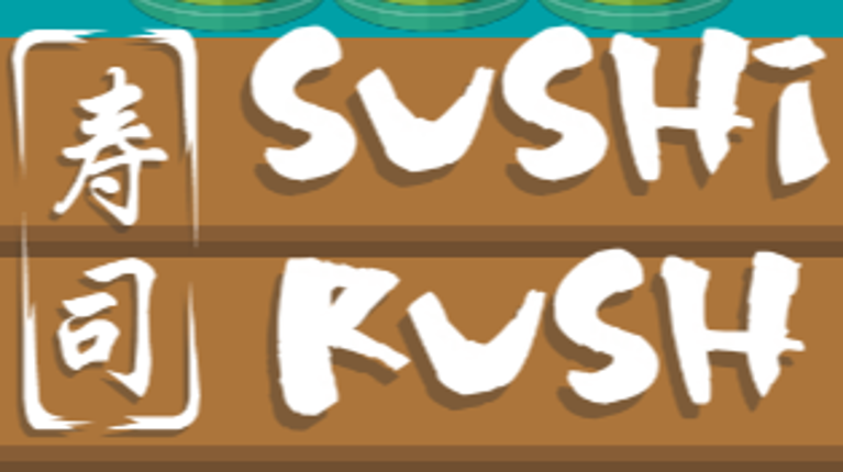 Sushi Rush Game Cover