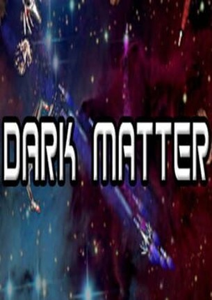 Dark Matter Game Cover