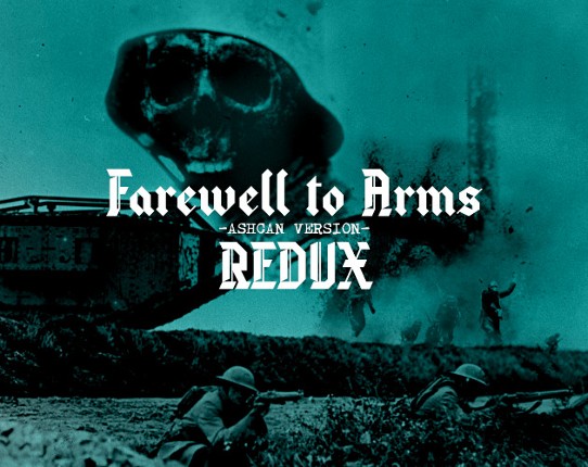 Farewell to Arms REDUX Ashcan Game Cover