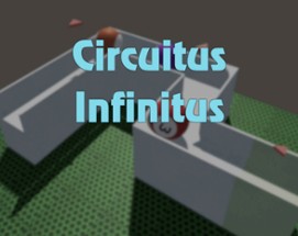 Circuitus Infinitus Image