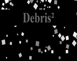 Debris² Image