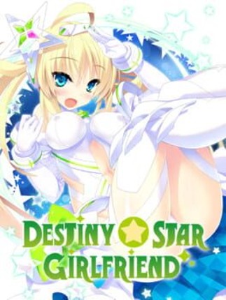 Destiny Star Girlfriend Game Cover