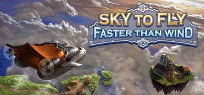 Sky To Fly: Faster Than Wind Image