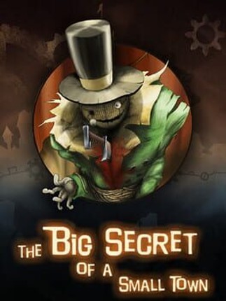 The Big Secret of a Small Town Game Cover