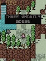 Three Ghostly Roses Image