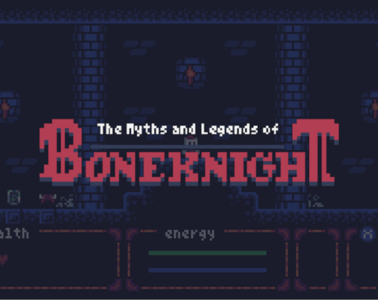 The Myth and Legend of Bone Knight Game Cover