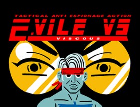 E Vile VS Viscous: Tactical Anti Espionage Action Image