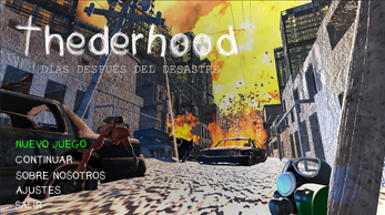 ThederHood: Días Después del Desastre Image