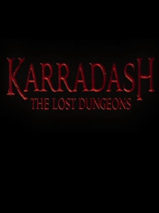 Karradash: The Lost Dungeons Game Cover