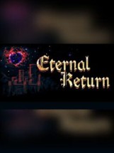 Eternal Return Image