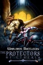 Warlords Battlecry: The Protectors of Etheria Image