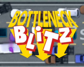 Bottleneck Blitz! Image