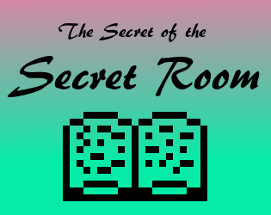 The Secret of the Secret Room Image