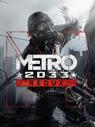 Metro 2033 Redux Game Cover