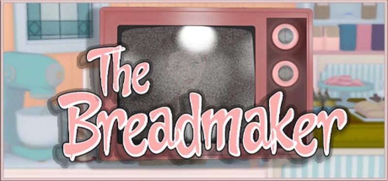 The Breadmaker Game Cover