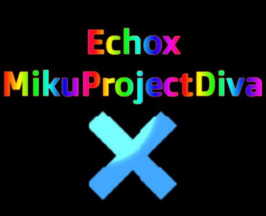 Echox - MikuProjectDiva Game Cover