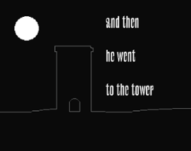 and then he went to the tower Image
