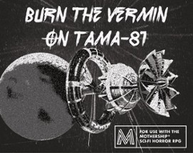 Burn the Vermin on TAMA-81 Image