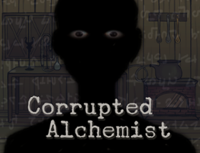 Corrupted Alchemist [DEMO] Image