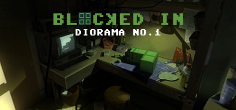 Diorama No.1 : Blocked In Game Cover