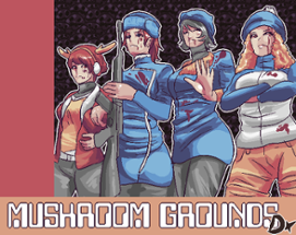 Mushroom Grounds DX Image