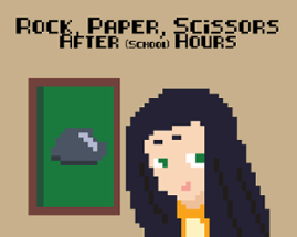 Rock, Paper, Scissors: After (School) Hours Image