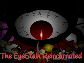 The Eyestalk Reincarnated Official Game! Image