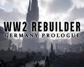 WW2 Rebuilder: Germany Prologue Image