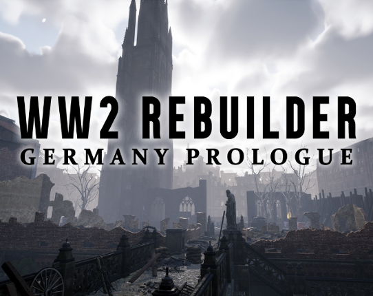 WW2 Rebuilder: Germany Prologue Game Cover