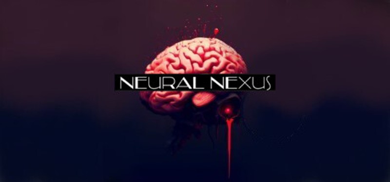 神经联结(Neural Nexus) Game Cover