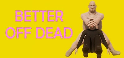 Better Off Dead - Life as a Prison Guard Image