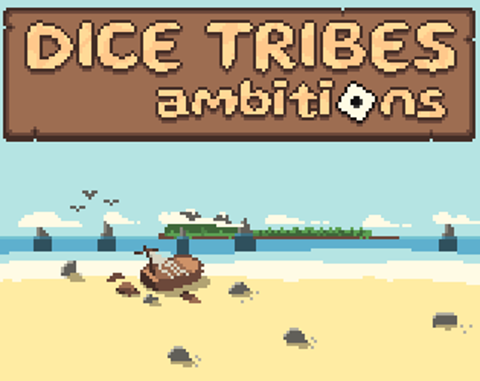 Dice Tribes : Ambitions Game Cover