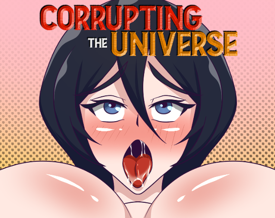 Corrupting the Universe Game Cover