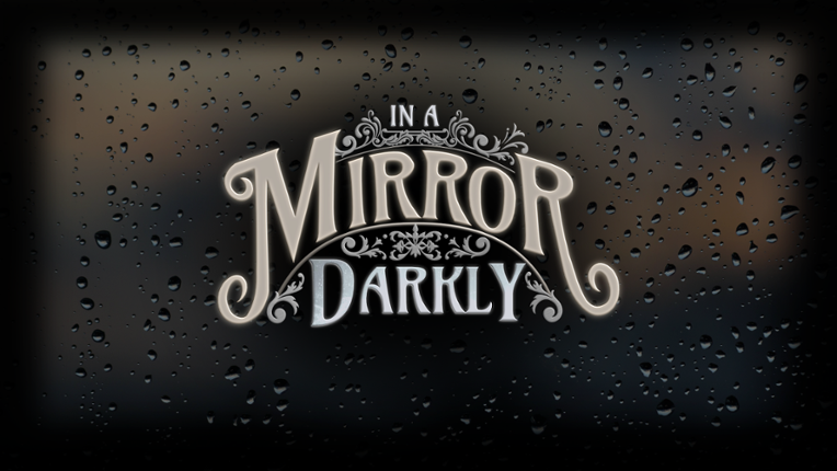 In a Mirror Darkly Game Cover