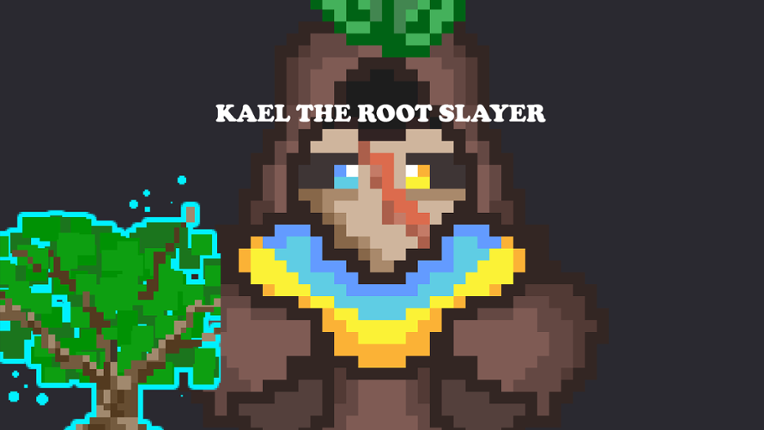 Kael The Root-Slayer Game Cover